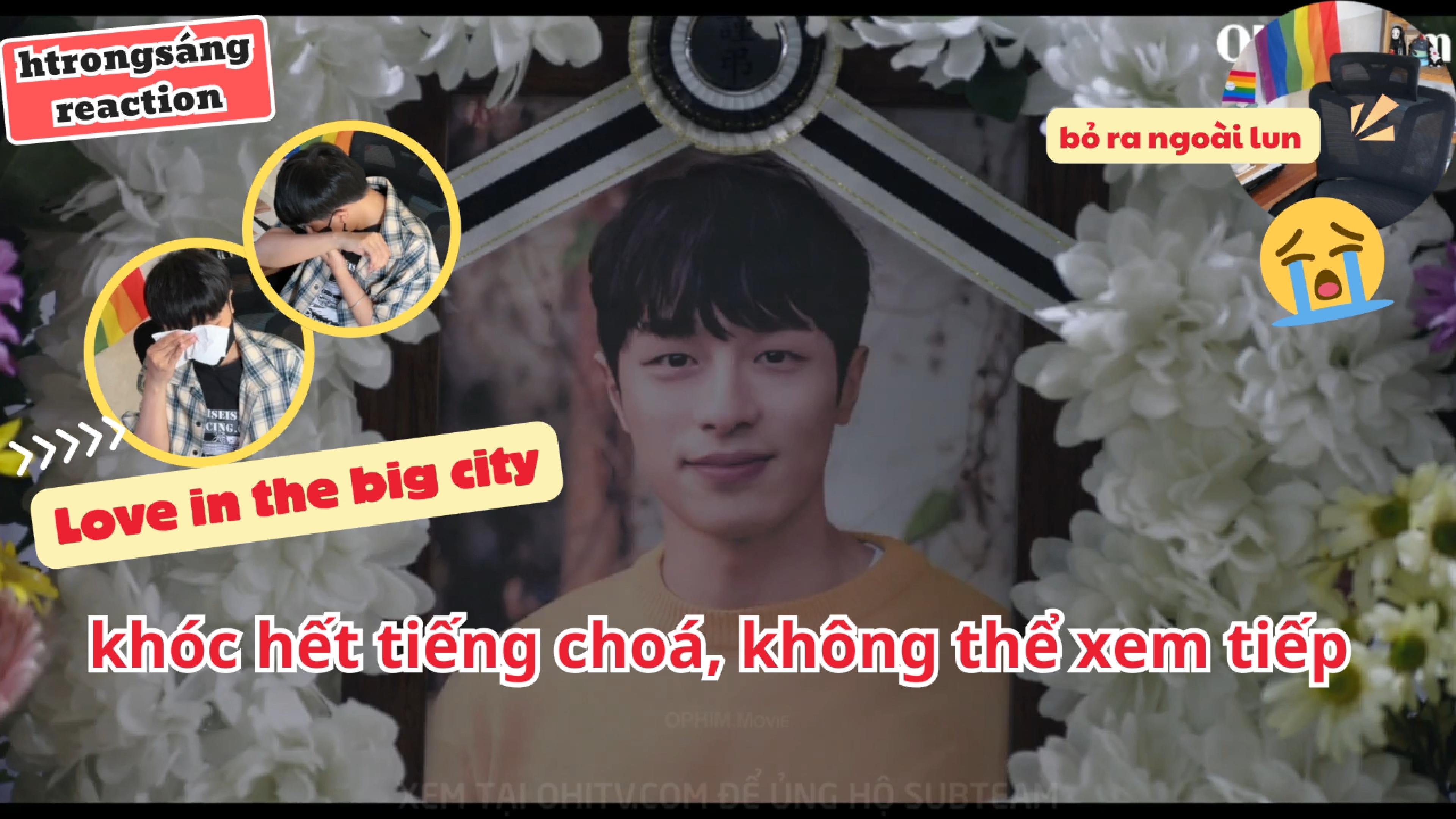 Reaction: Love In The Big City (2024) Tập 2 | htrongsáng #boylove #NamYoonSu, #JinHoEun